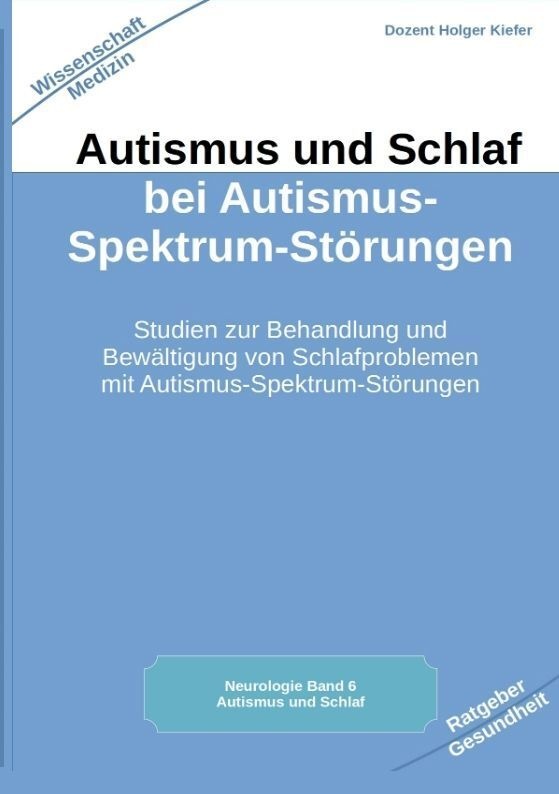Autismus Und Schlaf Bei Autismus-Spektrum-Störungen - Holger Kiefer  Kartoniert (TB)