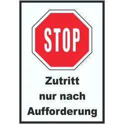 Stop Zutritt nur nach Aufforderung Schild A3 Rückseite selbstklebend