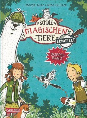 Die Schule der magischen Tiere ermittelt - Doppelband (Bd. 1 + 2)