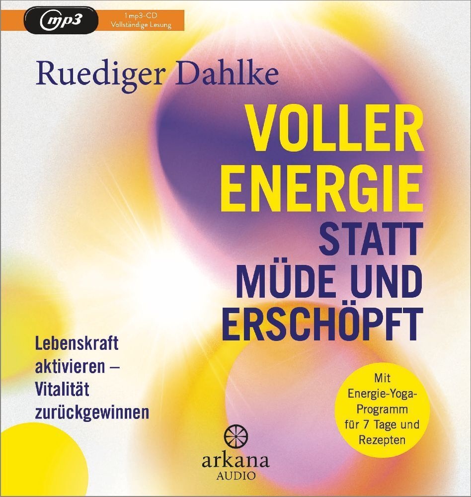 Voller Energie Statt Müde Und Erschöpft - Ruediger Dahlke (Hörbuch)