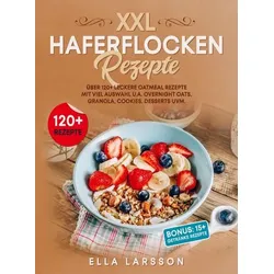 XXL Haferflocken Rezepte