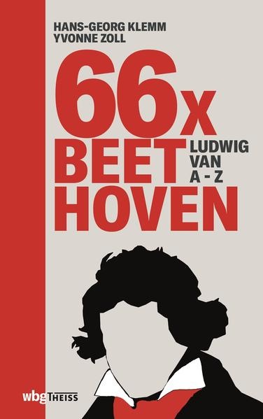 66 x Beethoven: Buch von Hans-Georg Klemm/ Yvonne Zoll