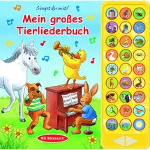 phoenix international publications inc. 27-Button-Soundbuch - Mein großes Tierliederbuch - 27 bekannte Kinderlieder zum Mitsingen