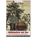 Bayerland Weihnachten mit Sisi
