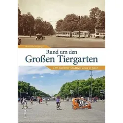 Rund um Berlins Großen Tiergarten