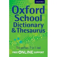 Oxford University Press Oxford School Dictionary & Thesaurus