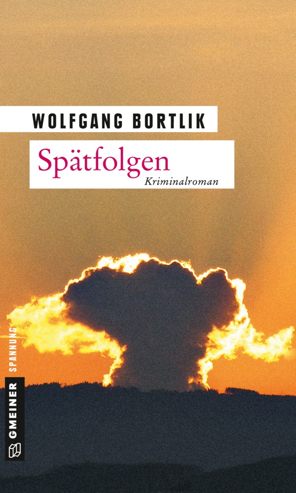 Spätfolgen - Wolfgang Bortlik  Kartoniert (TB)