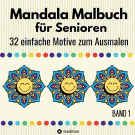 tredition Mandala Malbuch für Senioren 32 einfache Motive zum Ausmalen Fördert Entspannung, Feinmotorik und Gehirntraining Erwachsene, Demenzpatienten Weihnacht