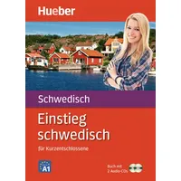 Hueber Einstieg schwedisch: für Kurzentschlossene.Paket: Buch / 2 Audio-CDs