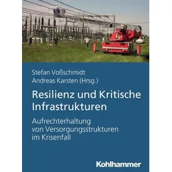 Resilienz und Kritische Infrastrukturen