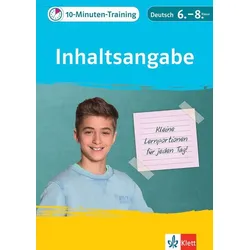 10-Minuten-Training Deutsch Aufsatz Inhaltsangabe 6. - 8. Klasse