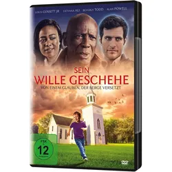 Sein Wille geschehe: Von einem Glauben, der Berge versetzt (Neu differenzbesteuert)