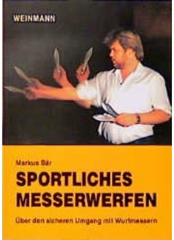 Sportliches Messerwerfen - Markus Bär, Kartoniert (TB)