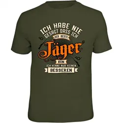 Rahmenlos Herren T-Shirt "Ich habe nie gesagt, dass ich der beste Jäger bin...", M