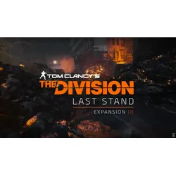 Tom Clancy's The Division Last Stand