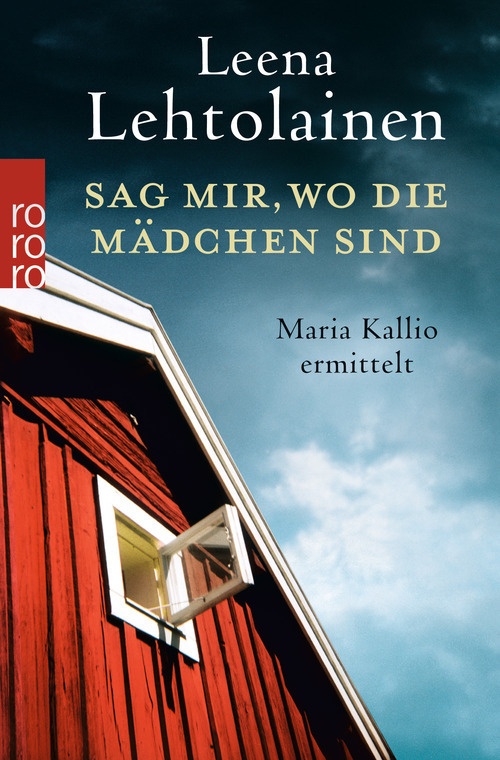Sag Mir  Wo Die Mädchen Sind / Maria Kallio Bd.11 - Leena Lehtolainen  Taschenbuch