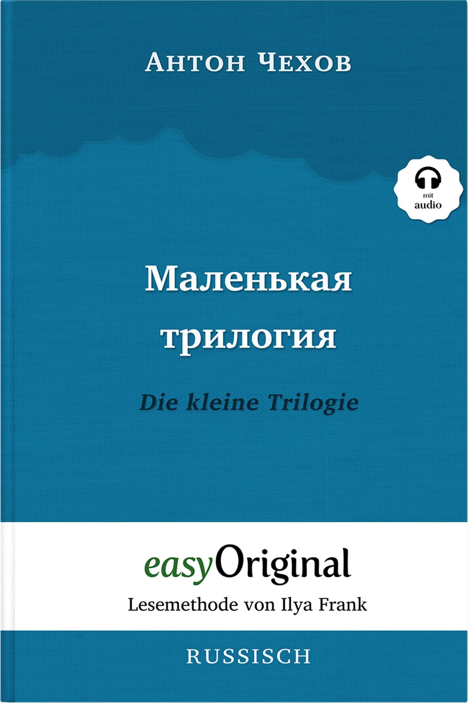 Malenkaya Trilogiya / Die kleine Trilogie Hardcover - Lesemethode von Ilya Frank - Zweisprachig, Belletristik