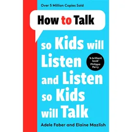 Lagom How to Talk so Kids Will Listen and Listen so Kids Will Talk
