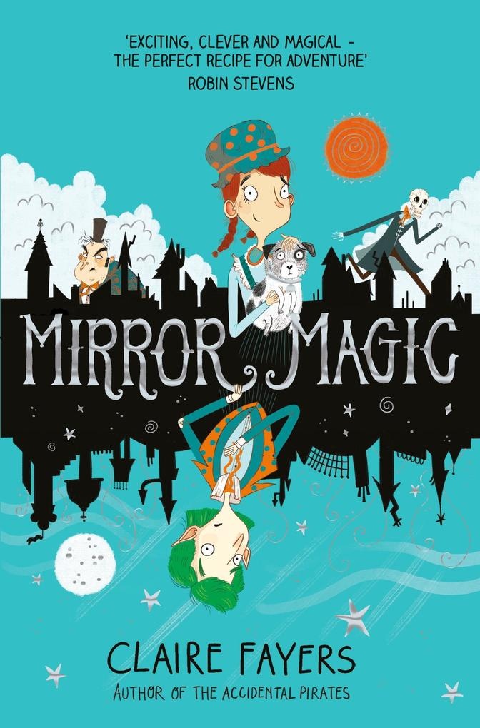 Mirror Magic: eBook von Claire Fayers