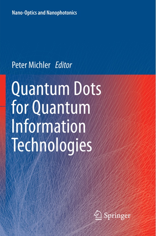 Quantum Dots For Quantum Information Technologies, Kartoniert (TB)