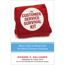 Amacom The Customer Service Survival Kit: What to Say to Defuse Even the Worst Customer Situations