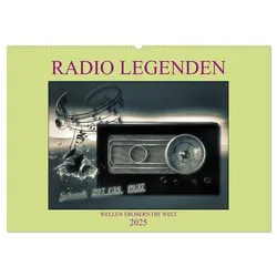 RADIO LEGENDEN (Wandkalender 2025 DIN A2 quer), CALVENDO Monatskalender