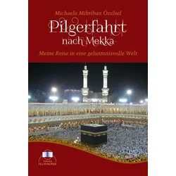 Pilgerfahrt nach Mekka