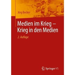 Medien Im Krieg - Krieg In Den Medien - Jörg Becker, Kartoniert (TB)
