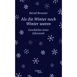 Als die Winter noch Winter waren