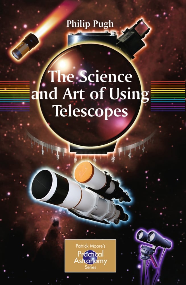 The Science And Art Of Using Astronomical Telescopes - Philip Pugh  Kartoniert (TB)