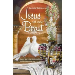 Jesus ruft seine Braut