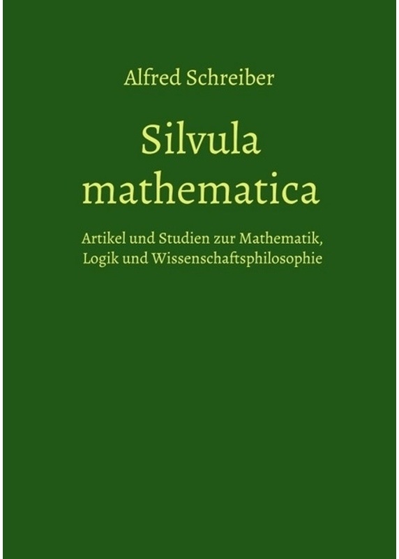Silvula Mathematica - Alfred Schreiber, Kartoniert (TB)