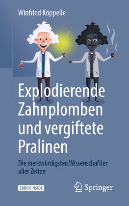 Explodierende Zahnplomben Und Vergiftete Pralinen   M. 1 Buch  M. 1 E-Book - Winfried Köppelle  Kartoniert (TB)