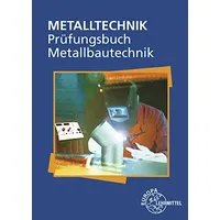 Europa Lehrmittel Verlag Prüfungsbuch Metallbautechnik