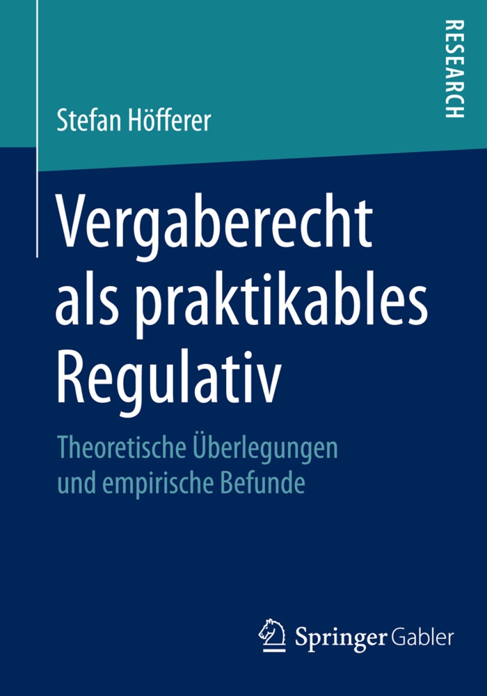 Vergaberecht Als Praktikables Regulativ - Stefan Höfferer  Kartoniert (TB)