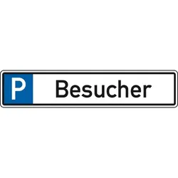 Schild I Parkplatzreservierungsschild Besucher, ohne Befestigungsset, 520x110mm