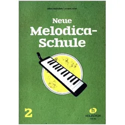 Neue Melodica-Schule. Band 2