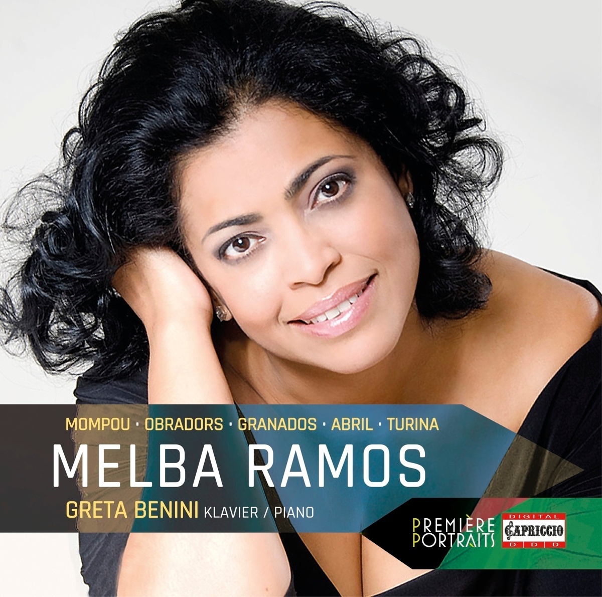 Prémiere Portraits-Melba Ramos - Melba Ramos  Greta Benini. (CD)