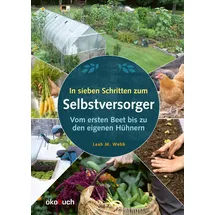 ÖKOBUCH In sieben Schritten zum Selbstversorger