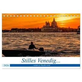 Calvendo Stilles Venedig wenn es Nacht wird (Tischkalender 2026 DIN A5 quer), CALVENDO Monatskalender: Nächtliche Ansichten einer Stadt voller Romantik und Stille (CALVENDO Orte)