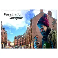 Calvendo Faszination Glasgow (Wandkalender 2026 DIN A3 quer), CALVENDO