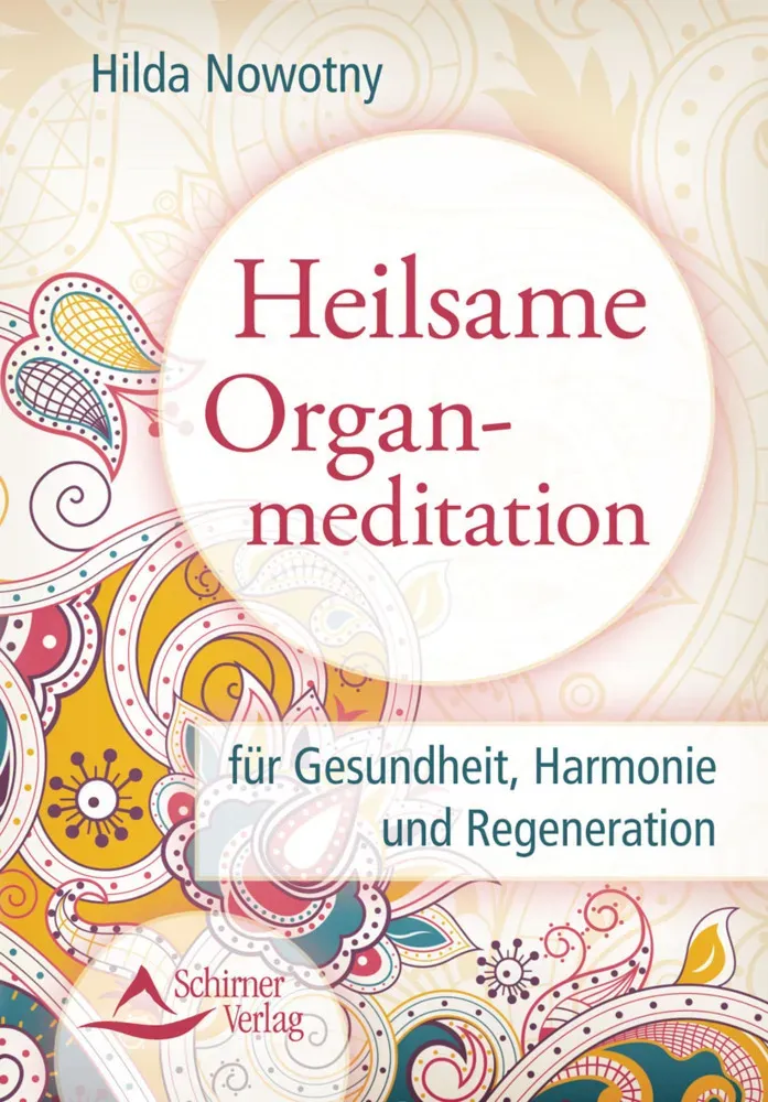 Heilsame Organmeditation - Hilda Nowotny  Kartoniert (TB)