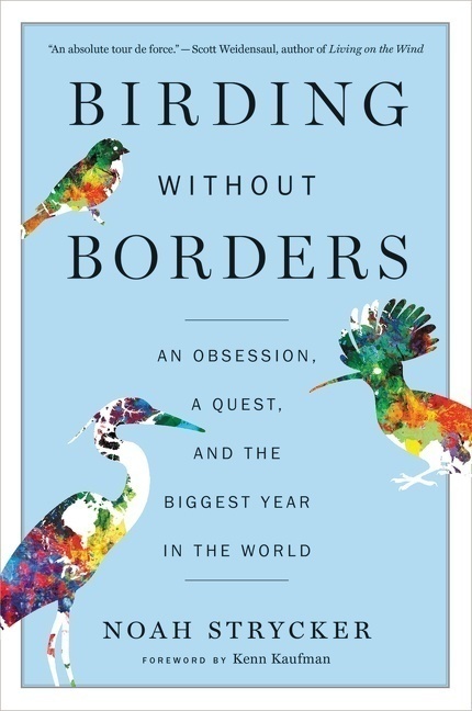 Birding Without Borders - Noah Strycker  Kartoniert (TB)