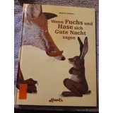 Atlantis Wenn Fuchs und Hase sich Gute Nacht sagen