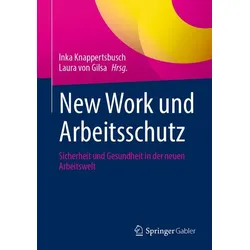 New Work und Arbeitsschutz