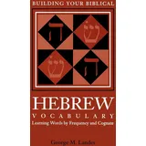 Society of Biblical Literature Building Your Biblical Hebrew Vocabulary