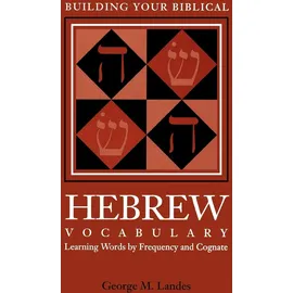Society of Biblical Literature Building Your Biblical Hebrew Vocabulary