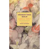 New York Review of Books Käsebier Takes Berlin: Gabriele Tergit (New York Review Books Classics)