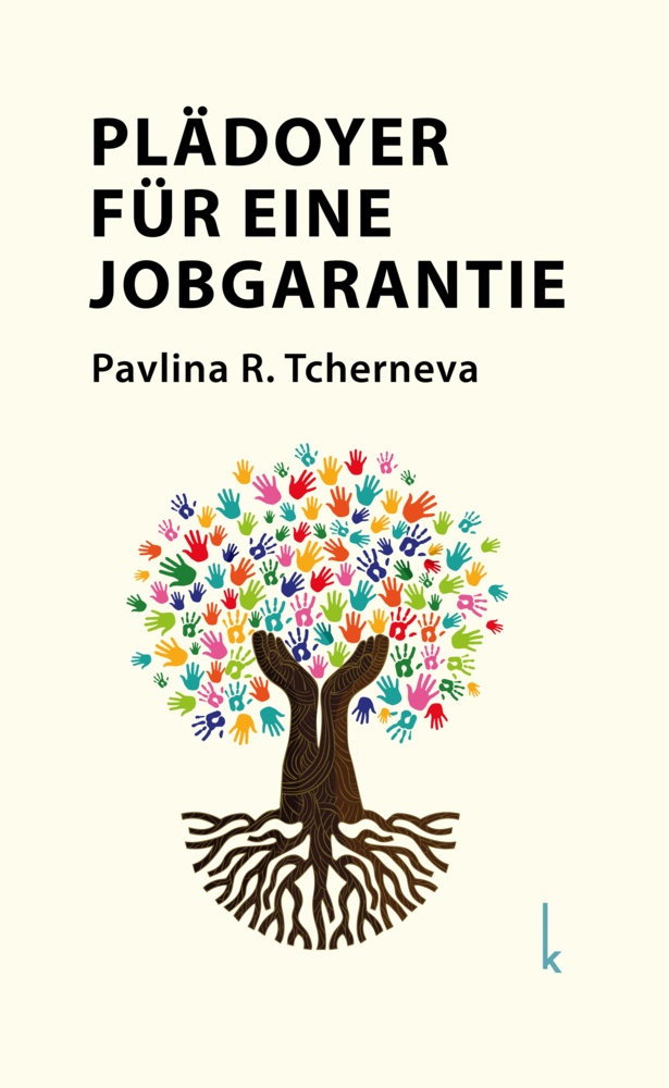 Plädoyer Für Eine Jobgarantie - Pavlina R. Tcherneva  Gebunden