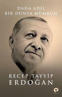 Daha Adil Bir Dünya Mümkün - Recep Tayyip Erdogan  Kartoniert (TB)